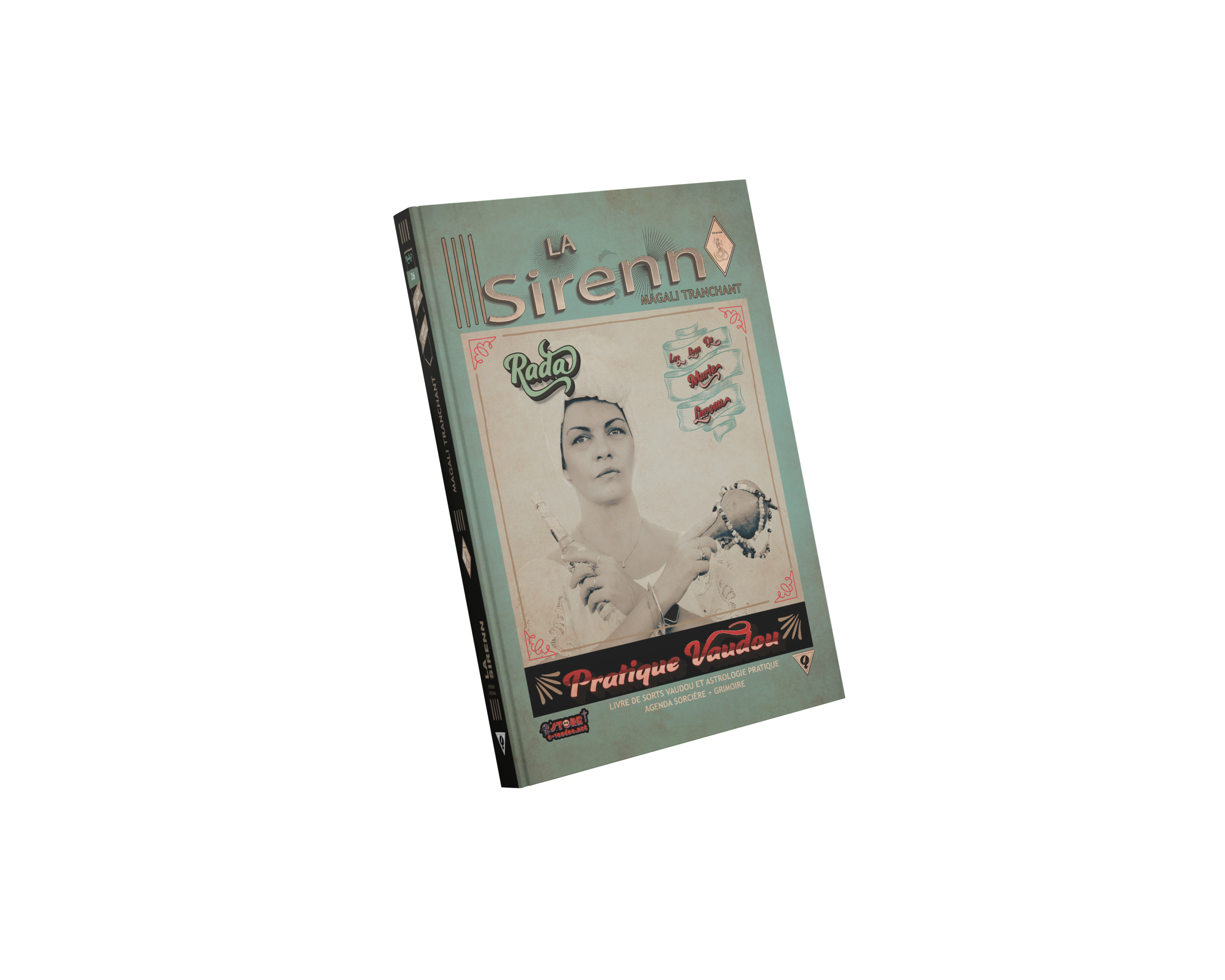 la sirenn collection soeurcière les loas de marie laveau par magali tranchant