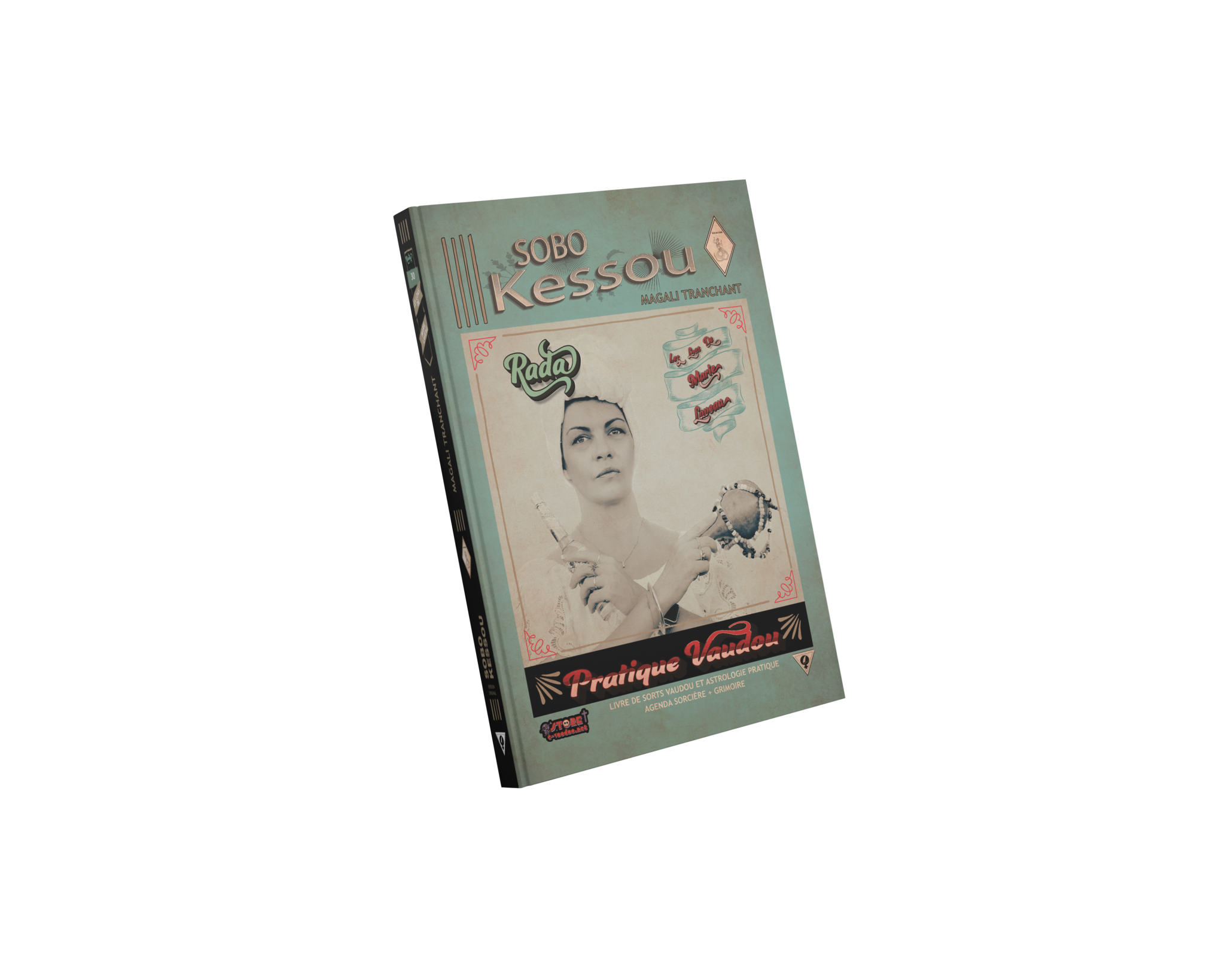 Sobo Kessou les loas de marie laveau par Magali Tranchant